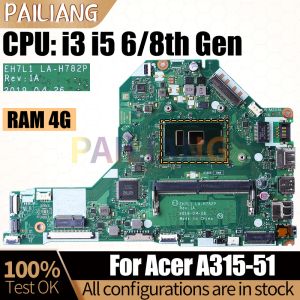 Placa base para Acer A31551 Capeta de portátil Lah782p NBHRH11001 i3 I5 6/8th Gen Ram 4G Notebook Placa