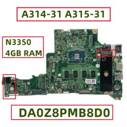 Placa base para Acer Aspire A31431 A31531 N17Q2 Laptop Motorbox DA0Z8PMB8D0 con Celeron N3350 CPU 4GB RAM NB.GNT11.004 Totalmente probado