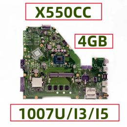 Moederbord voor ASUS X552C X550C X550CC X550CA F552CL X550VL F550CC LAPTOP MOEDER BORD MET 1007U I3 I53317U CPU 4GB RAM Volledig getest
