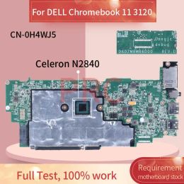 Placa base para Dell Chromebook 11 3120 Celeron N2840 Laptop Motherboard DA0ZM8MB6D0 0H4WJ5 SR1YJ 4GB Notebook.