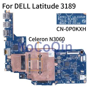 Moederbord voor Dell Latitude 3189 Celeron N3060 Notebook Mainboard CN0P0KXH Lae372p Sr2Kn 4GB Laptop Moedertop