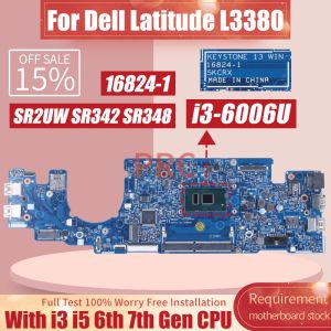 Carte mère pour Dell Latitude L3380 3380 Motherboard d'ordinateur portable 168241 04KCV2 066FRK 063JCX 07D5J9 I3 I5 6e 7e génération DDR4 NOTOO