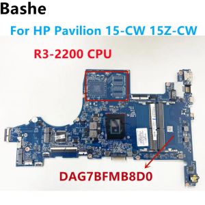 Carte mère pour HP Pavilion 15CW 15ZCW Intégration d'ordinateur portable Dag7BFMB8D0 avec AMD R32200 CPU L22760001 Testé 100% OK