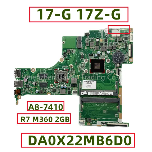 Placa base para el pabellón HP 17G 17ZG X22 La portada de la computadora portátil con AMD A87410 CPU Radeon R7 M360 2GB GPU DA0X22MB6D0 810937001 810937601