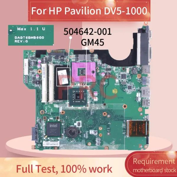 Carte mère pour HP Pavilion DV51000 ATTENDRE PROBLÈME MONDE 504642001 DAOT6MB6G0 GM45 DDR2 NOTAGE MAIN