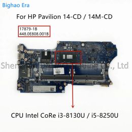 Carte mère pour HP Pavilion X360 14CD 14MCD OPRODUCTEUR MARRADE AVEC I38130U I58250U CPU 178791B 448.0E808.001B L18175601 L18163601