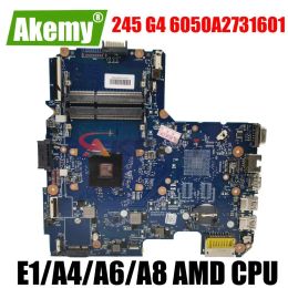 Carte mère pour HP Pavillion 245 G4 14AF 14AC DDR3 BOULEUR MONDE MONDE MONDED 245 G4 6050A2731601 Motorard E1 A4 A6 A8 CPU