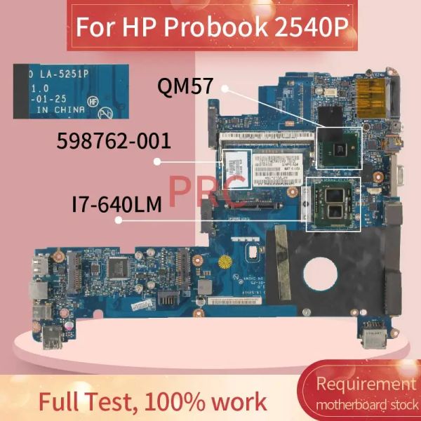 Carte mère pour HP Probook 2540 2540p i7640lm Notebook Motherboard Kat10 LA5251P 598762001 QM57 DDR3 BOURNALEMENT MAIN