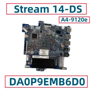 Carte mère pour HP Stream 14DS Ordinateur d'ordinateur portable avec AMD A49120E CPU DA0P9EMB6D0 L63884001 L63884501 L63884601