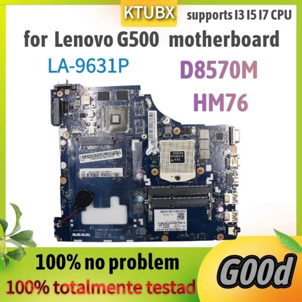 Placa base para la placa base de la computadora portátil Lenovo G500.VIWGP/GR LA9631P Motor de la placa base PGA989 HD8570M HM76 Admite i3 i5 I7 CPU 100% Test Ok