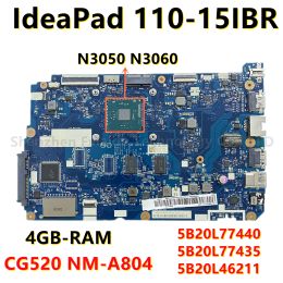 Moederbord voor Lenovo IdeaPad 11015ibr Laptop Moederbord 5B20L77440 5B20L77435 5B20L4621 met N3050 N3060 4GRAM CG520 NMA804 Toetsenbord