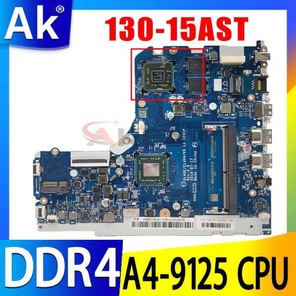 Placa base para Lenovo IdeaPad 13015AST 13014AST portátil Motherboard Dlade Lag241p con AMD A49125 CPU DDR4 100% probado