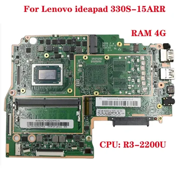 Carte mère pour Lenovo IdeaPad 330S15Art Stoard Mother Board avec CPU R32200U RAM 4G DDR4 100% Test Work