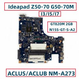 Carte mère pour Lenovo IdeaPad G5070M Z5070 Branche mère d'ordinateur portable avec i3 I5 i7 4th Gen CPU GT820M 2GB GPU N15SGTSA2 ACLUS / ACLUB NMA273