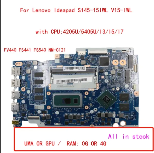 Carte mère pour Lenovo IdeaPad S14515IWL V15IWL ordinateur portable Motherboard FV440 FS441 FS540 NMC121 avec CPU 4205U / 5405U / i3 / i5 / i7 100% testé OK OK