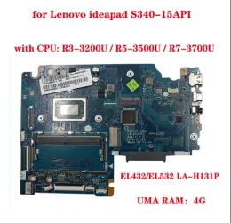 Carte mère pour Lenovo IdeaPad S34015API pour ordinateur portable carte mère EL432 / EL532 LAH131P Carte mère avec CPU R3 / R5 / R7 CPU 4GBRAM 100% Test OK