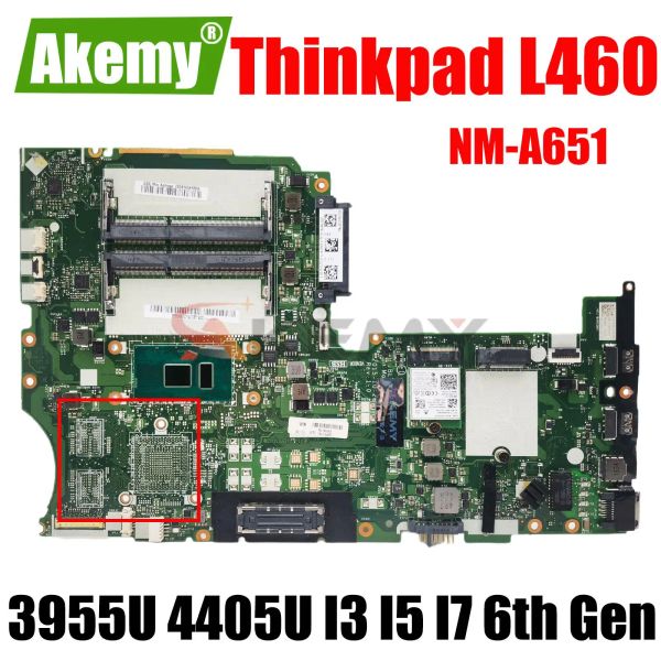 Carte mère pour Lenovo Thinkpad L460 NMA651 Branche mère d'ordinateur portable avec 3955U 4405U i3 i5 i7 6th Gen CPU Board Main DDR3