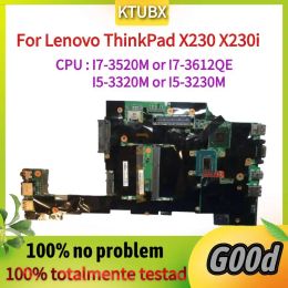 Carte mère pour Lenovo Thinkpad X230 X230I Liptop Motorard.With I73520M i5 i3 3th Gen CPU.Travaux de test à 100%