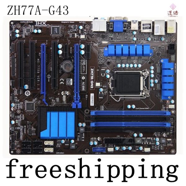 Carte mère pour MSI ZH77AG43 Motorard 32 Go LGA 1155 DDR3 ATX H77 Boîte principale 100% Testé entièrement