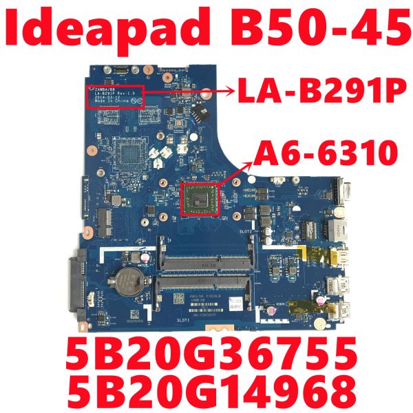 FRU de la carte mère: 5B20G36755 5B20G14968 pour Lenovo IdeaPad B5045 ordinateur portable Motherboard Zawba / BB Lab291P avec A66310 CPU 100% entièrement testé OK