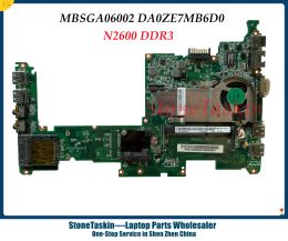 Carte mère de haute qualité MBSGA06002 pour Acer Aspire One D270 ZE7 ATOM MERTABLE ATOM N2600 N2600