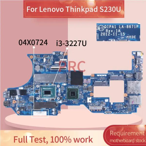 Carte mère I33227U pour Lenovo ThinkPad S230U ordinateur portable Motherboard 8 Go QIPA1 LA8671P FRU: 04x0724 Note à carbook Sr0xf testé
