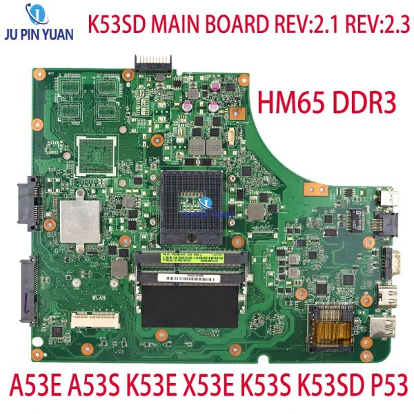 Motorboard K53SD Tablero principal Rev: 2.1 Rev: 2.3 para ASUS A53E A53S K53E X53E K53S K53SD P53 Motor de la computadora portátil HM65 DDR3 100% OK