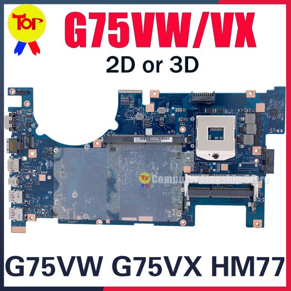 Carte mère Kefu G75VW pour ordinateur portable carte mère pour ASUS G75VX G75V G75 HM77 Intel 2D ou 3D Board Main Test de test