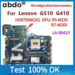 Carte mère LA9641P Carte mère pour Lenovo G510 pour ordinateur portable G510 G410 Mother Board. Avec HD8750M (2G) R5M230 / R7M265 GPU.100% testé