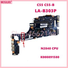 Motherboard Lab303p N2840 CPU K000891580 Maineboard voor Toshiba Satellite C50 C55 C55B5202 Series Laptop Motherboard 100% Test OK