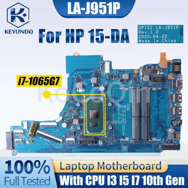 Carte mère LAJ951P pour HP 15DA 250 G7 NOTAGE ENFORME MORDAGE M17755001 M17756601 L92843601 I3 I5 I7 10e ordinateur portable Tested Tested Full Tested