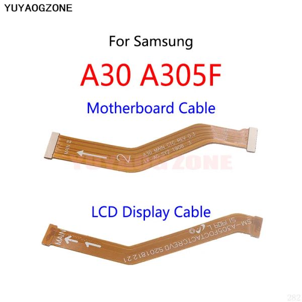 Pantalla LCD de placa base Cable Conecte Cable de placa principal para Samsung Galaxy A10 A20 A30 A305F A40 A50 A505F A60 A70 A80 A90