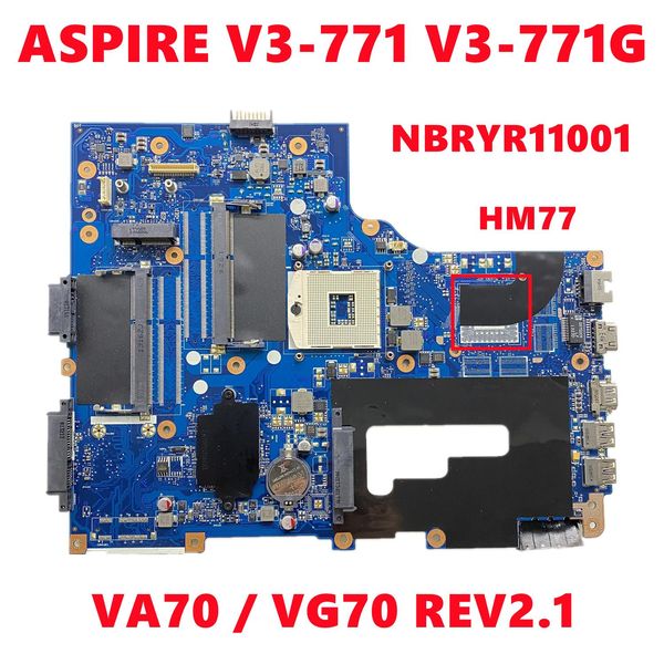 Carte mère NBRYR11001 NB.RYR11.001 Boîte principale pour Acer Aspire V3771 V3771G ordinateur portable Motherboard VA70 / VG70 Rev2.1 HM77 DDR3 100% testé OK