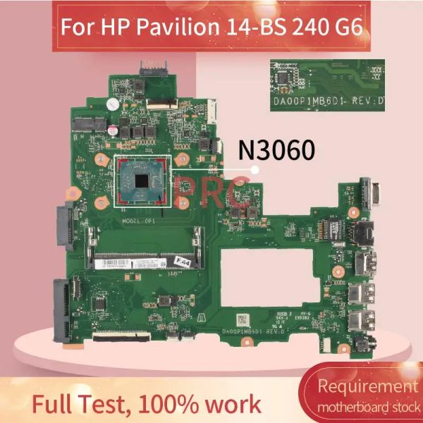 Placa base Nuevo para HP Pavilion TPNQ186 14BS 240 G6 246 G6 Laptop Motherboard DA00P1MB6D1 925425001 con N3060 Notebook Pontard 0P1