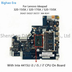 Carte mère NMB241 pour Lenovo 32015isk 32017isk 52015isk 32015ikb Liptop Motor Board avec i3 i5 i7 CPU 0G / 4GBRAM 5B20N86271 5B20N86263