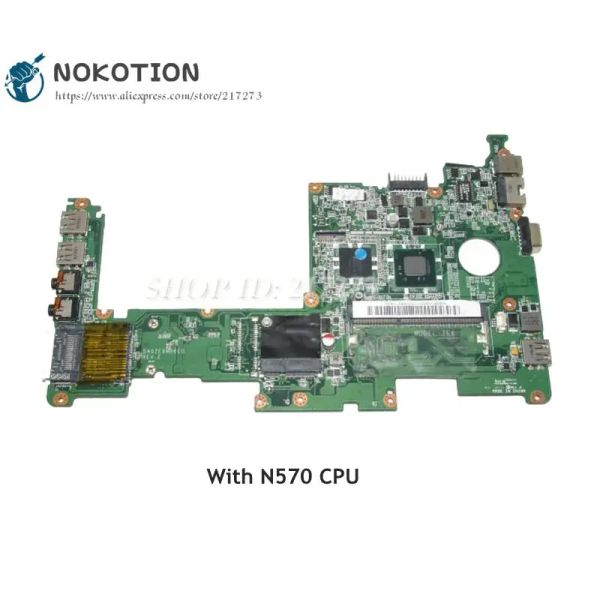 Motorboard Nokotion MBSFV06001 DA0ZE6MB6E0 Tablero principal para ACER D257 AOD257 Laptop Motorbox N570 CPU DDR3