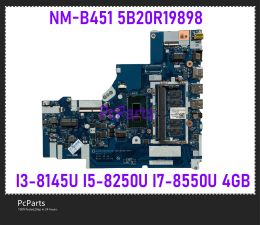 Carte mère PCPARTS NMB451 5B20R19898 pour Lenovo IdeaPad 33015IKB ordinateur portable Motherboard I38145U I58250U I78550U 4GB 5B20R19917 DDR4 MB