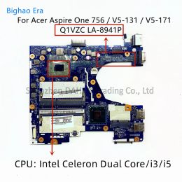 Moederbord Q1VZC LA8941P LA8943P voor Acer Aspire One 756 V5131 V5171 Laptop Motherboard met Intel I3 I5 CPU DDR3 NB.M3A11.00 L 100% NIEUW