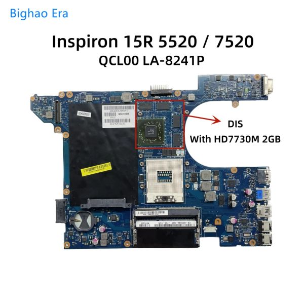 Carte mère QCL00 LA8241P pour Dell Inspiron 15R 5520 7520 Branche mère d'ordinateur portable avec HM77 HD7670M HD7730M 1GB / 2GBGPU CN0N35X3 04P57C 06D5DG