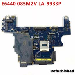 Carte mère rénovée pour Dell Latitude E6440 ordinateur portable carte mère 85M2V 085M2V VAL90 LA9933P CN085M2V Graphiques intégrés