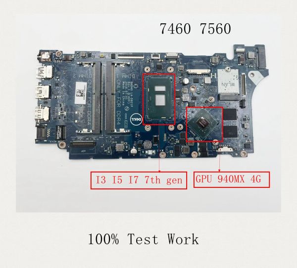 Placa base adecuada para Dell Inspiron 7560 7460 portátil portátil LA D821P DDR4 GPU 940MX 4G CN0KP4N2 2PTF1 H0W16 100% TRABAJO DE TRABAJO