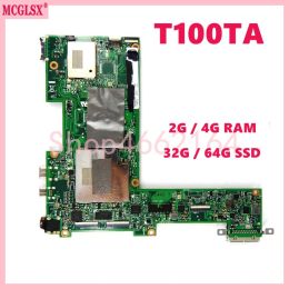 Carte mère T100TA 2G / 4G RAM 32G / 64G SSD Carfère mère pour ASUS Transformer T100TA T100TAM T100TAS T100TAN Boîte principale à 100% OK