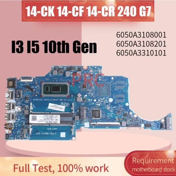 Carte mère TPNI130 / I131 pour HP 14CK 14CF 14CR 240 G7 Note de carnet Mère 6050A3108001 6050A3108201 6050A310101