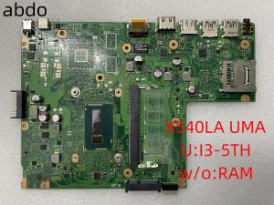 Carte mère X540LA Boîte principale pour ASUS Vivobook X540L A540LA F540LA K540LA R540LA X540LJ ordinateur portable Motherard Uma w / i35th w / o: RAM