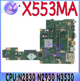 Moederbord X553MA LAPTOP MOEDER BORD VOOR ASUS X553M K533M A553MA D553M F553MA MACHTBOARD MET N3540 N2930 N2830 N2840 100% WERKEN goed werken