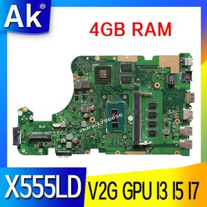 Carte mère X555ld Note à carnet Contexte V2G GPU i3 i5 i7 CPU 4GB RAM pour ASUS F555L A555L K555L X555LN X555LJ X555LP X555LB