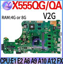 Motherboard X555QG Laptop Motherboard For ASUS X555Q X555B X555BP A555Q X555BA K555Q A555B K555B Mainboard E2 A6 A9 A10 A12 FX9800 4G 8G