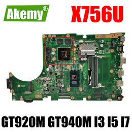 Carte mère X756UV Boîte principale d'origine GT920M GT940M I3 I5 I7 CPU DDR3 DDR4 pour ASUS X756U K756U X756UX X756UJ X756UB ordinateur portable