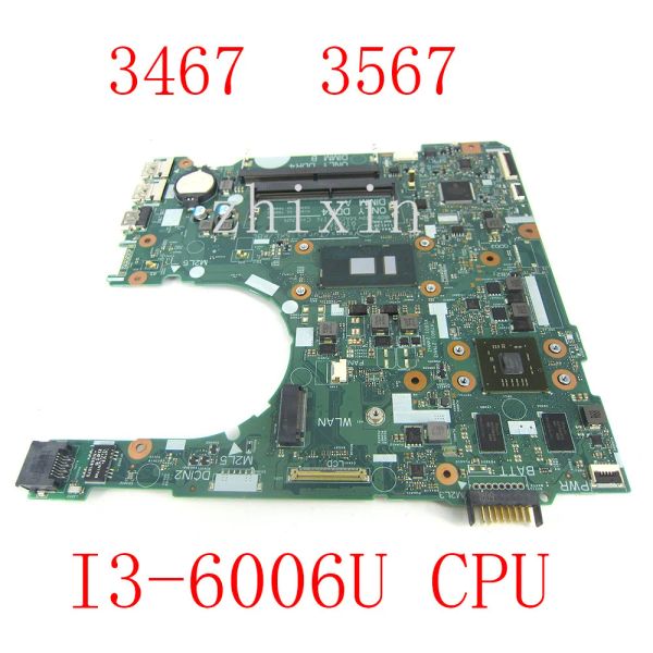 Carte mère Yourui pour Dell Inspiron 3467 3567 Liptop Motherboard I36006U CPU 153411 91N85 CN0XT2G4 0XT2G4 XT2G4 TEST DE BANDE MAIN