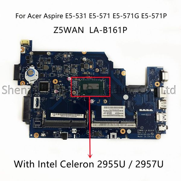 Placa base Z5WAH LAB161P para Acer Aspire E5531 E5571 E5571G E5571P La portada de la computadora portátil con Intel Core i3 i5 i7 CPU DDR3 100% Test Bell bien